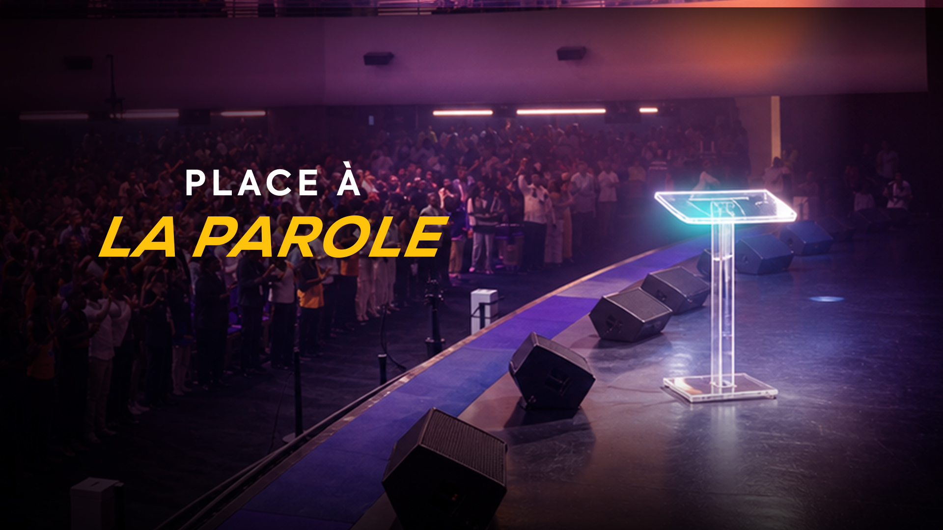 Place à la parole